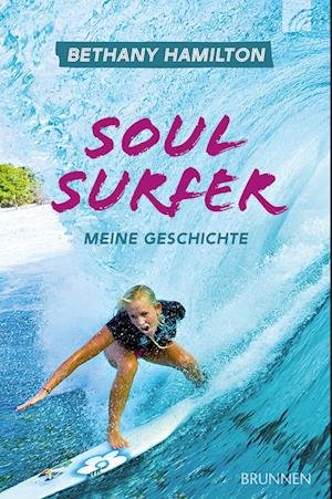 Cover for Bethany Hamilton · Soul Surfer (Book) (2023)