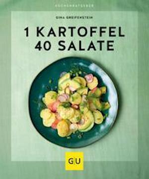 Cover for Gina Greifenstein · 1 Kartoffel - 40 Salate (Paperback Book) (2022)