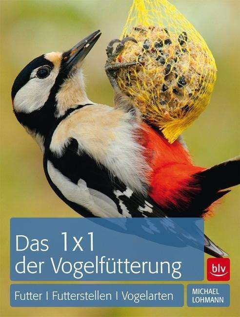 Cover for Lohmann · 1 x 1 der Vogelfütterung.NA (Book)