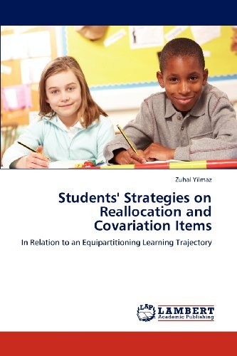 Cover for Zuhal Yilmaz · Students' Strategies on Reallocation and Covariation Items: in Relation to an Equipartitioning Learning Trajectory (Taschenbuch) (2012)