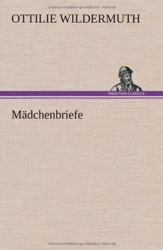 Cover for Ottilie Wildermuth · Madchenbriefe (Hardcover Book) [German edition] (2012)