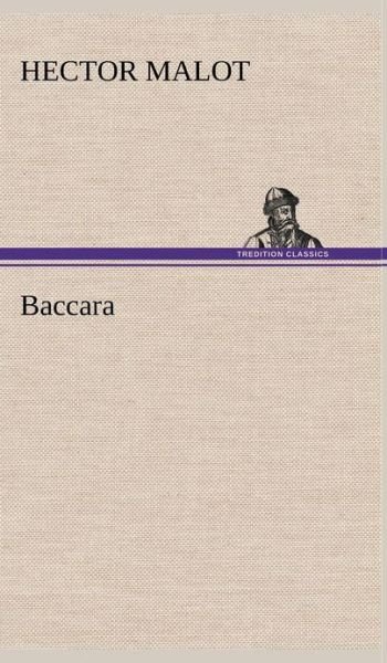 Cover for Hector Malot · Baccara (Hardcover Book) [French edition] (2012)