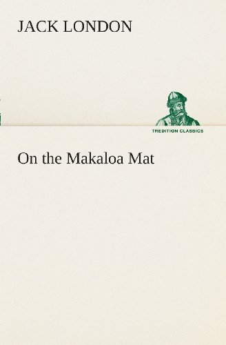 Cover for Jack London · On the Makaloa Mat (Tredition Classics) (Paperback Book) (2013)