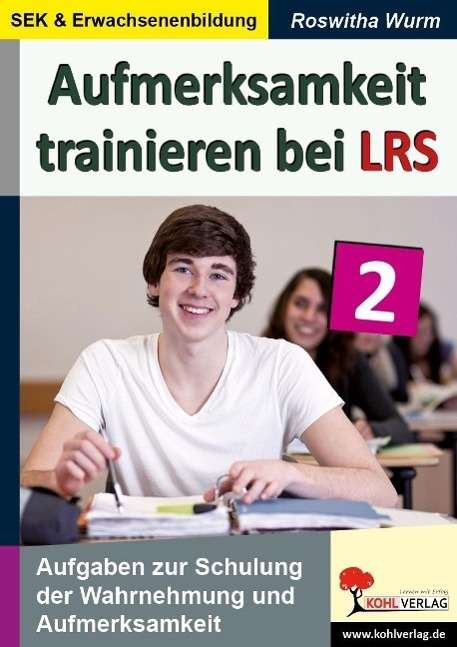 Aufmerksamkeit trainieren bei LRS - Wurm - Bøger -  - 9783866325906 - 