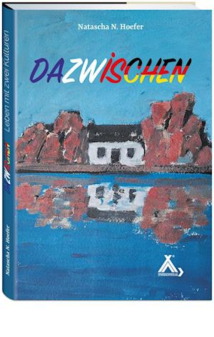 Cover for Natascha N. Hoefer · Dazwischen (Book) (2024)