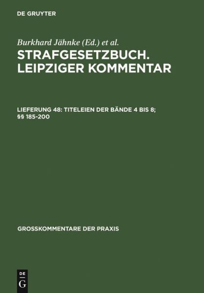 Cover for Eric Hilgendorf · Strafgesetzbuch,Leipzig.Komm.Lfg.48 (Book) [German edition] (2005)