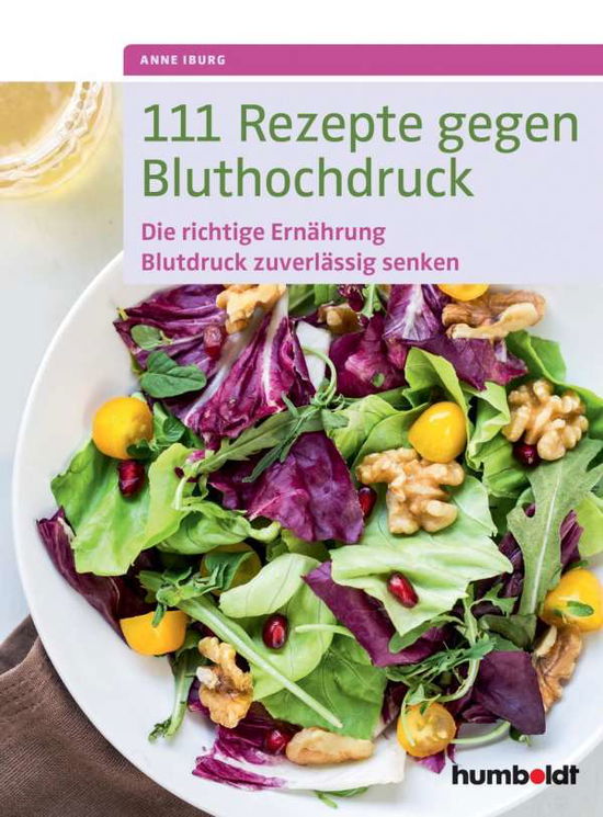 Cover for Iburg · 111 Rezepte gegen Bluthochdruck (Book)