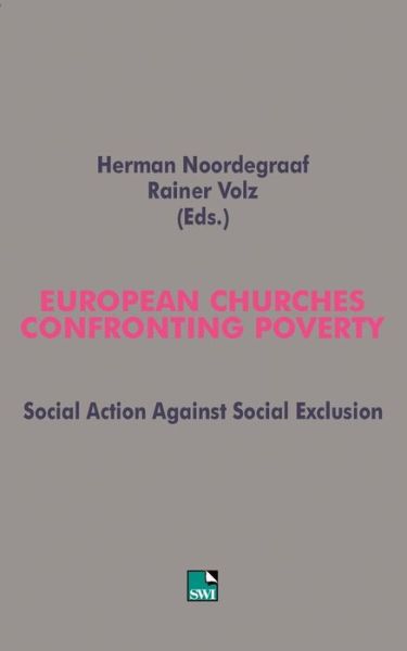 Cover for Herman Noordegraaf · European Churches Confronting Poverty: Social Action Against Social Exclusion (Paperback Book) [German edition] (2004)