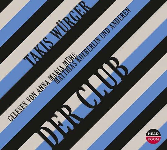 Cover for Takis Würger · CD Der Club (CD)