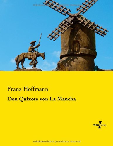 Cover for Franz Hoffmann · Don Quixote Von La Mancha (Taschenbuch) [German edition] (2019)