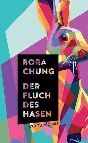 Cover for Bora Chung · Der Fluch des Hasen (Book) (2023)