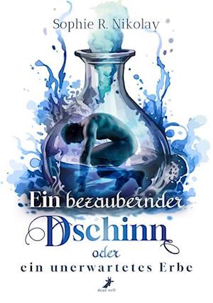 Cover for Sophie R. Nikolay · Ein bezaubernder Dschinn oder ein unerwartetes Erbe (Book) (2024)