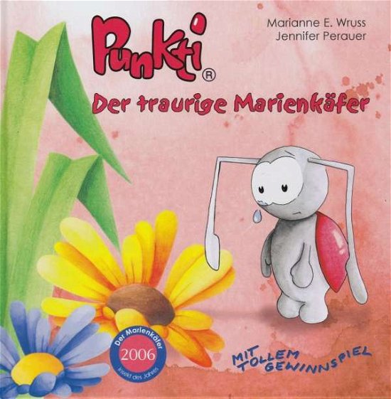 Cover for Wruss · Punkti - Der traurige Marienkäfer (Bog)