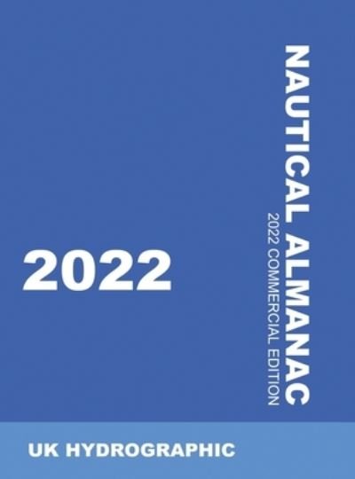 Cover for UK Hydrographic · 2022 Nautical Almanac (Hardcover Book) (2021)
