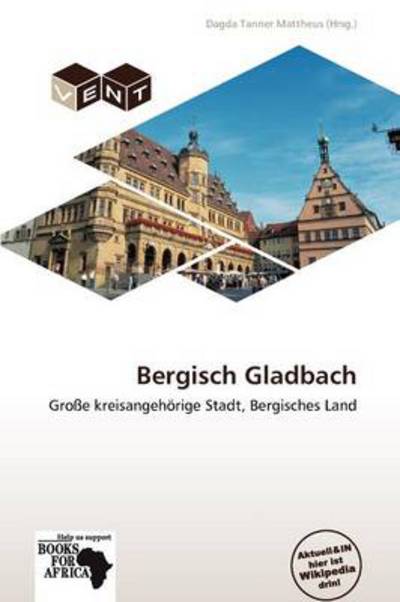 Cover for Dagda Tanner Mattheus · Bergisch Gladbach (Book) (2011)