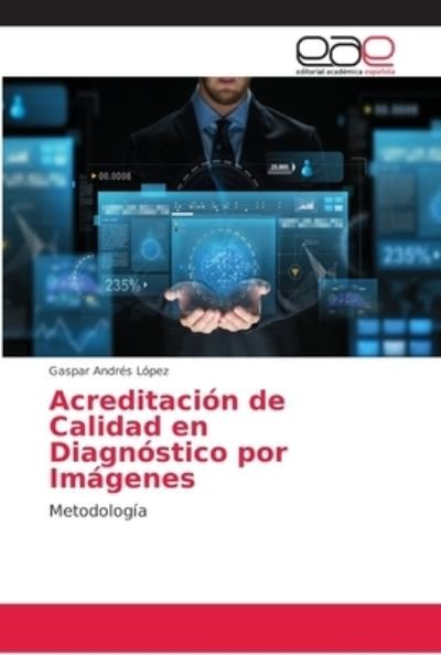 Cover for López · Acreditación de Calidad en Diagnó (Bog) (2018)