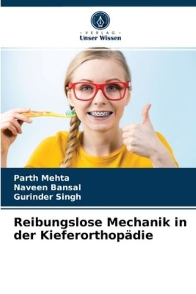 Cover for Parth Mehta · Reibungslose Mechanik in der Kieferorthopadie (Taschenbuch) (2021)