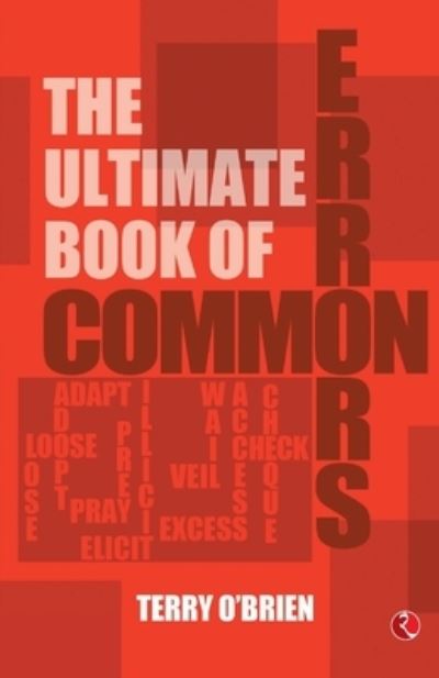 The Ultimate Book of Common Errors in English - Terry O'Brien - Books - Rupa & Co - 9788129137906 - December 1, 2015