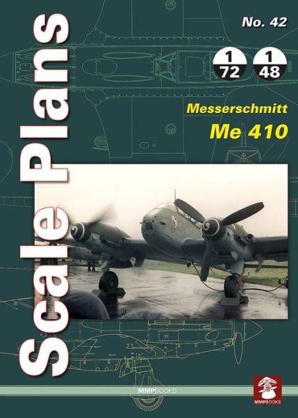 Cover for Dariusz Karnas · Scale Plans 42: Messerschmitt Me 410 - Scale Plans (Paperback Book) (2017)