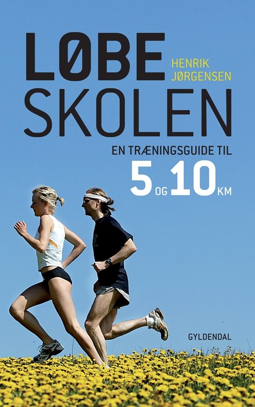 Cover for Henrik Jørgensen · Løbeskolen (Heftet bok) [2. utgave] (2010)