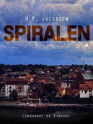 Cover for H.P. Jacobsen · Spiralen (Sewn Spine Book) [1º edição] (2018)