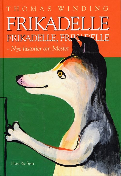 Cover for Thomas Winding · Frikadelle, frikadelle, frikadelle (Bound Book) [1e uitgave] (2002)