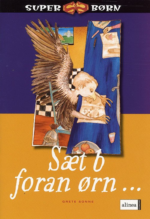 Cover for Grete Sonne · Superbørn.: Superbørn, Sæt b foran ørn (Hæftet bog) [1. udgave] (2007)
