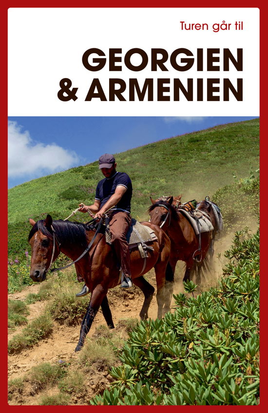 Cover for Søren Engelbrecht Hansen; Tom Trier · Turen går til Georgien &amp; Armenien (Heftet bok) [1. utgave] (2020)