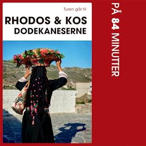 Cover for Ida Frederikke Ferdinand · Turen Går Til: Turen går til Rhodos &amp; Kos - Dodekaneserne - på 84 minutter (Sewn Spine Book) [57e uitgave] (2022)