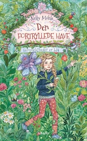 Cover for Nelly Möhle · Den fortryllede have (Hardcover Book) [1st edition] (2020)