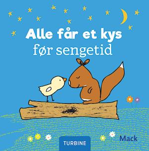 Cover for Mack van Gageldonk · Alle får et kys før sengetid (Hardcover Book) [1. wydanie] (2021)