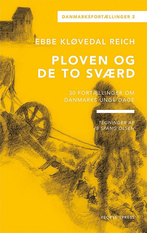 Cover for Ebbe Kløvedal Reich · Danmarksfortællingerne, Ploven og de to sværd (Bound Book) [1e uitgave] [Indbundet] (2015)