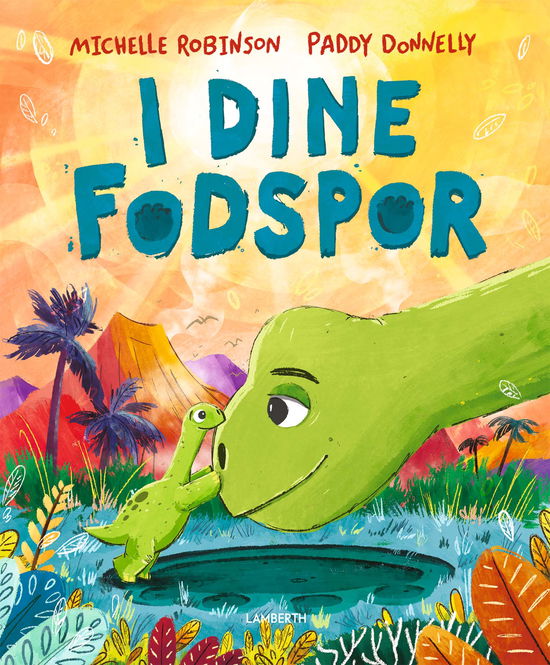 Cover for Michelle Robinson · I dine fodspor (Inbunden Bok) [1:a utgåva] (2024)