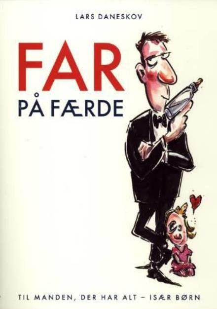 Cover for Lars Daneskov · Far på færde (Sewn Spine Book) [1st edition] (2006)