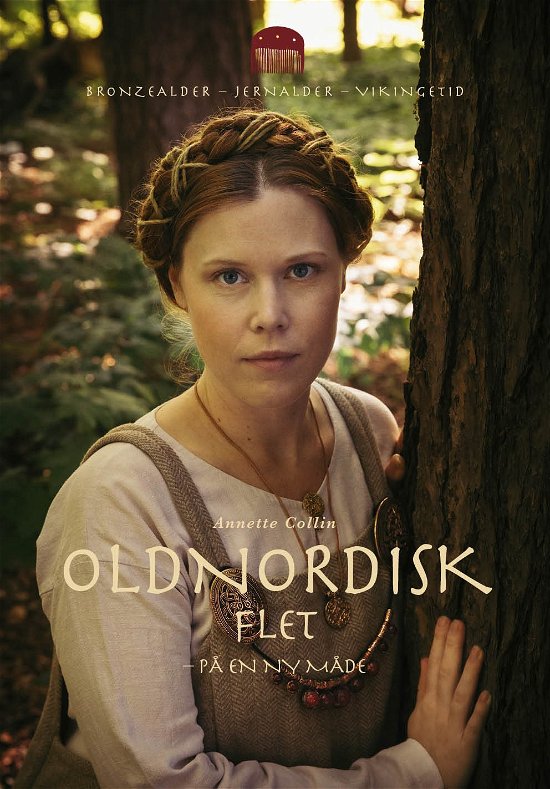 Cover for Annette Collin · Oldnordisk flet (Hardcover bog) [1. udgave] (2023)