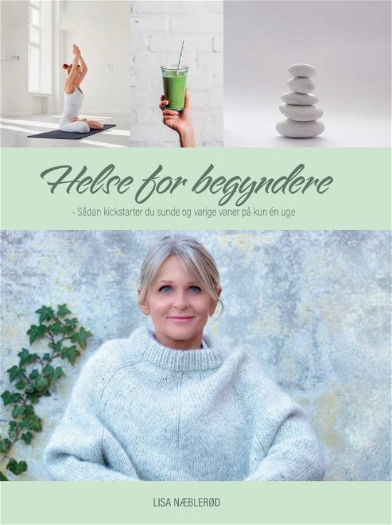 Cover for Lisa Næblerød · Helse for begyndere (Bound Book) [1st edition] (2023)