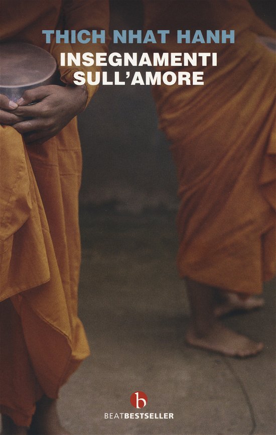 Cover for Nhat Hanh Thich · Insegnamenti Sull'amore (Buch)