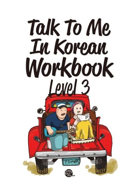 Cover for Talk To Me in Korean · Talk To Me In Korean Workbook Level 3 (Paperback Bog) [Workbook edition] (2015)