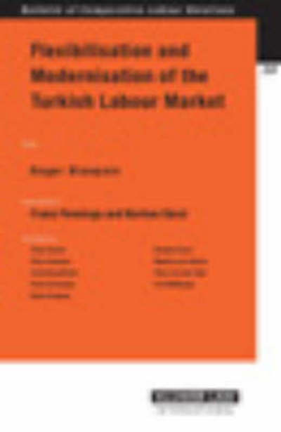 Cover for Pennings · Flexibilisation and Modernisation of the Turkish Labour Market - Bulletin of Comparative Labour Relations Series Set (Paperback Book) (2006)