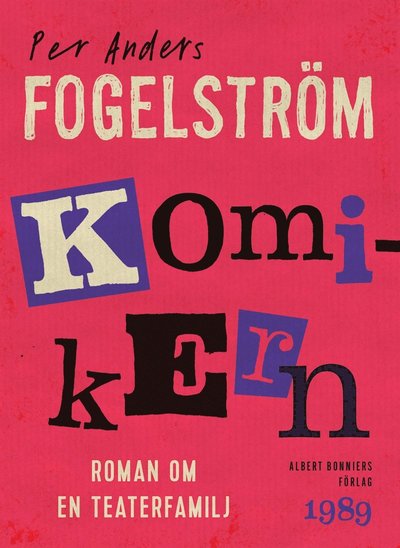 Komikern : roman om en teaterfamilj - Per Anders Fogelström - Książki - Albert Bonniers Förlag - 9789100160906 - 1 grudnia 2015