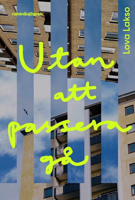 Cover for Lova Lakso · Utan att passera gå (Bok) (2024)