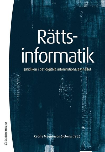 Cover for Sören Öman · Rättsinformatik : juridiken i det digitala informationssamhället (Book) (2021)