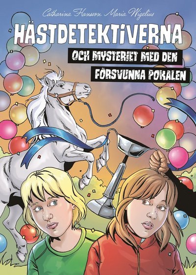 Catharina Hansson · Hästdetektiverna och mysteriet med den försvunna pokalen (Kort) (2024)