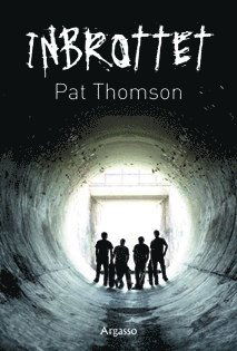 Cover for Pat Thomson · Inbrottet (Paperback Book) (2010)