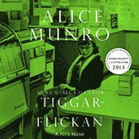 Cover for Alice Munro · Tiggarflickan (MP3-CD) (2013)