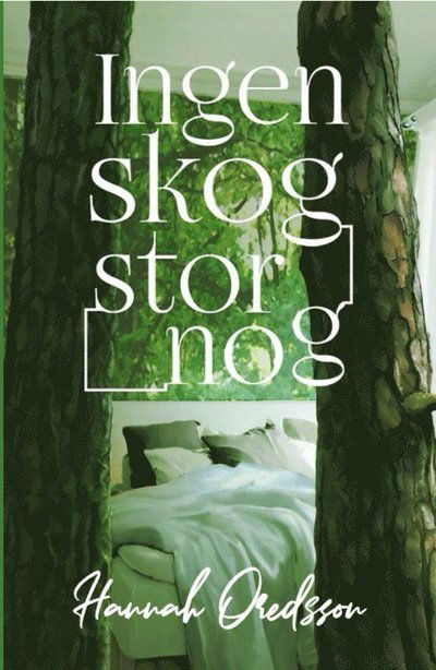 Cover for Hannah Oredsson · Ingen skog stor nog (Paperback Book) (2022)