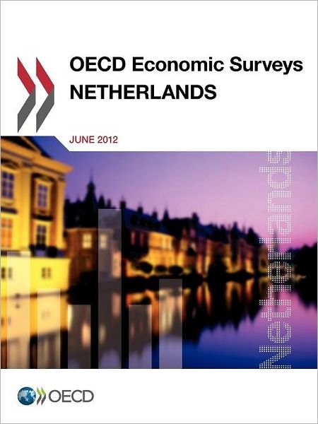 Cover for Oecd Publishing · Oecd Economic Surveys: Netherlands 2012 (Paperback Book) (2012)