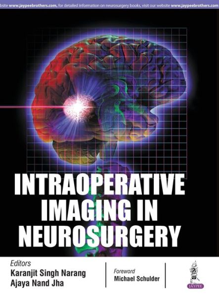 Cover for Karanjit Singh Narang · Intraoperative Imaging in Neurosurgery (Gebundenes Buch) (2017)