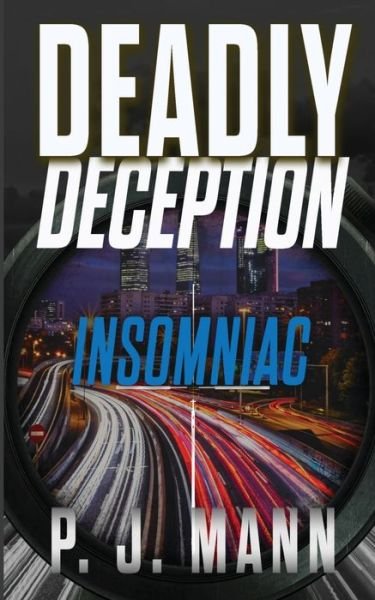 Cover for Mann J P · Deadly Deception: Insomniac (Paperback Book) (2018)