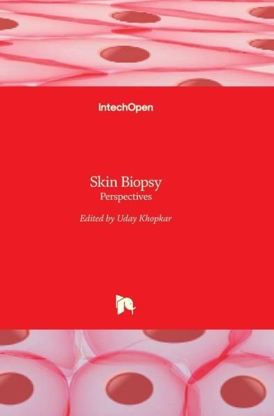 Cover for Uday Khopkar · Skin Biopsy: Perspectives (Hardcover Book) (2011)